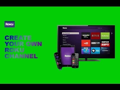 Create Your Own Roku Channel