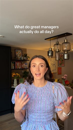 What Great Managers Do All Day: Insights and Skills