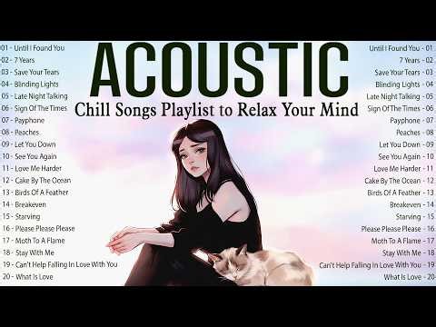 Acoustic Songs with Lyrics 2026 ☀️ Chill Songs Playlist to Relax Your Mind and Feel Peaceful