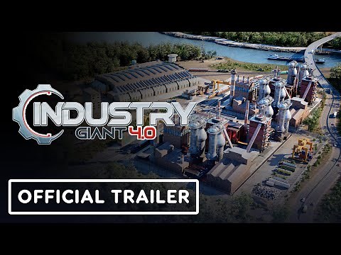 Industry Giant 4.0 - Official Gameplay Trailer | gamescom 2024