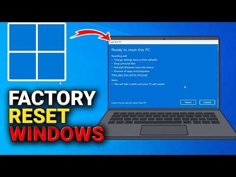 How to Factory Reset Windows 11 (Step-by-Step Tutorial)