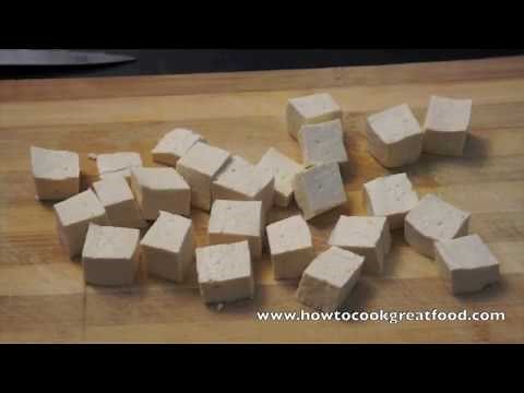 How to to Prepare & Cook Tofu or Beancurd