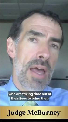 Most Important Job of a Judge (Judge McBurney)