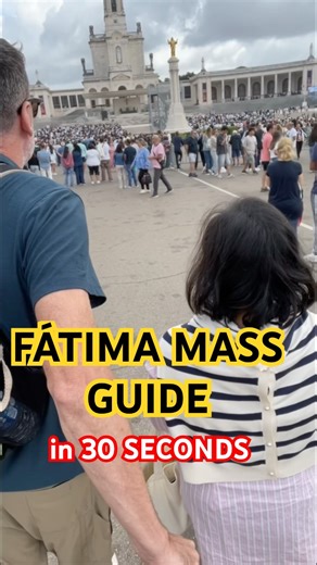Lisbon to Fatima Mass Guide (30 Seconds)