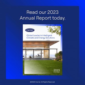 65K views · 102 reactions | Today Carrier released its Annual Report – find the report here: https://on.carrier.com/3wHZyQ9 Carrier remains dedicated to delivering exceptional performance today while transforming for the future. Discover the latest advancements outlining our significant strides toward a more sustainable tomorrow. #ClimateLeader | Carrier | Facebook