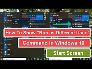 How To Show “Run as Different User” Command in Windows 10 Start Screen