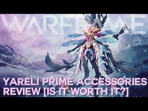 Warframe- Yareli Prime Accessories Review [Is It Worth It?] #primeaccessories