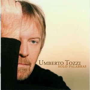 Umberto Tozzi - Solo Palabras