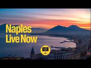 Naples Live Webcam: A Real-Time Window to the Vibrant Bay 🌊🎥