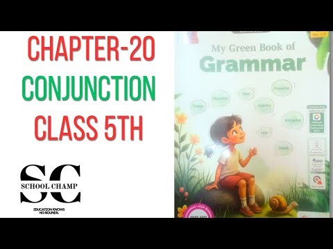English grammar chapter 20 conjunction for class 5th aps/conjunction/chapter 20 grammar class 5 aps