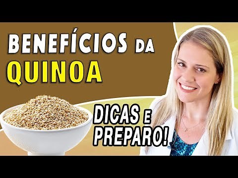 Benefícios da Quinoa - Como Preparar, Para Que Serve e Como Consumir [DICAS e RECEITAS]
