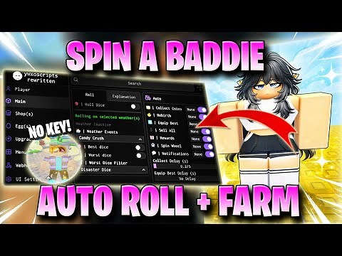SPIN A BADDIE SCRIPT *NO KEY* - EQUIP BEST, AUTO COLLECT, AUTO FARM, AUTO ROLL & MORE! 🥇✅