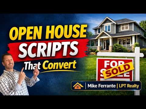 Open House Scripts That Actually Convert | Real Estate Agent Training (2026)