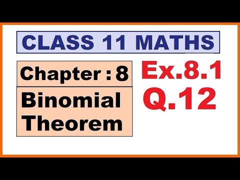 Maths 11 Ex.8.1 (Q.12) Ch:8 Binomial Theorem | Ncert | Cbse.