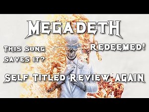 Final Megadeth Album Review AGAIN?!?! (2026 Self Titled )