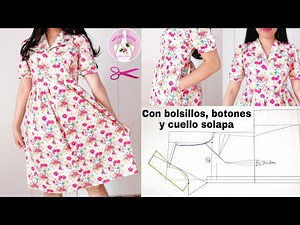 🌸#40 Como hacer un vestido con cuello solapa, bolsillos y botones paso a paso.