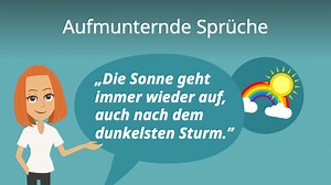 Aufmunternde Sprüche • 70  aufbauende Worte