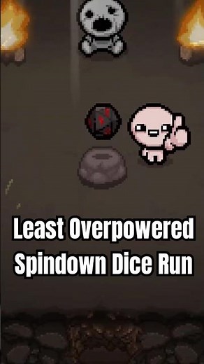 Least Overpowered SPINDOWN DICE Run #thebindingofisaac