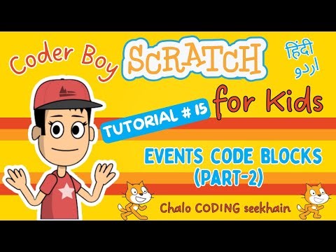 Scratch Tutorial #15 Understand Events Code Blocks Part 2 (Hindi/Urdu) #scratch #kids #urdu #hindi