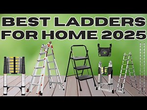 Top 5 Ladders of 2025 for Home Use: Best Ladder for Every Task! 🪜🏡