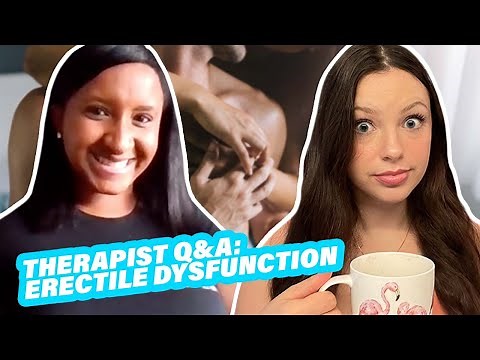 Advice From A Sex Therapist On Dealing With ED (Erectile Dysfunction)