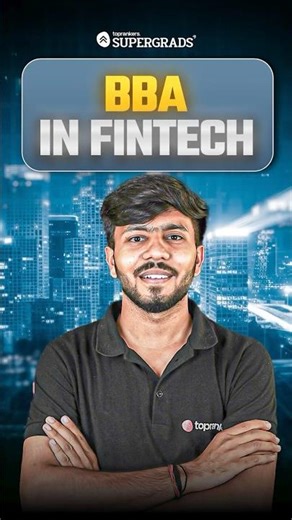 BBA in FinTech 💻 | Course Details, Career Scope & Placements Explained