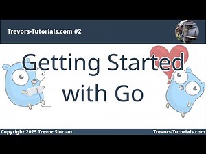 Getting Started with Go