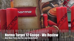 How Many Times Can You Load Norma Shotgun Hulls? - We Review - The Reloaders Network