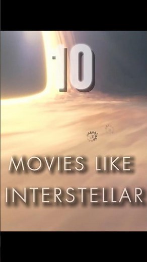 Movies That Feel Like Interstellar (But Better?) 🤯