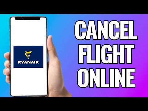 How To Cancel Ryanair Flights Online (2026)