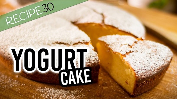 Super Simple Yogurt Cake Prepared in 10 minutes
