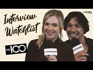 📺 THE 100 : L'interview Watchlist de Eliza Taylor & Bob Morley