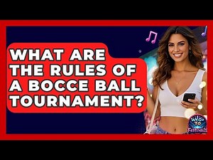 What Are The Rules Of A Bocce Ball Tournament? - We Go To Festivals
