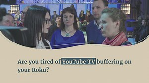 How to fix YouTube TV buffering on Roku