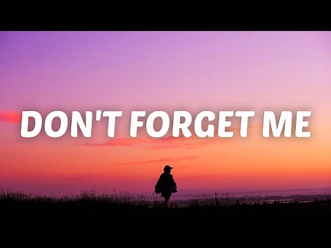 Jacob Lee - Don't Forget Me (Lyrics)