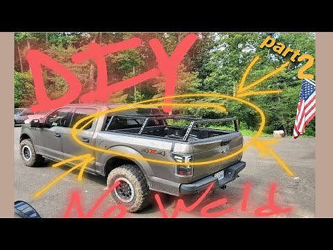 F-150 Overland Build: $350 DIY Bed Rack Pt.2