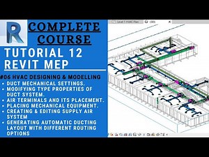 TUTORIAL 12 || HVAC DESIGNING & MODELLING #06 || REVIT MEP 2020
