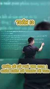 TOÁN 12 - CHỮA ĐỀ SỞ PHÚ THỌ 2026 | CHẮC CHẮN CÓ TRONG ĐỀ THI! #toan12 #phutho #onthiTHPT