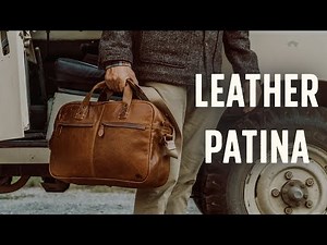 How To Get Leather Patina