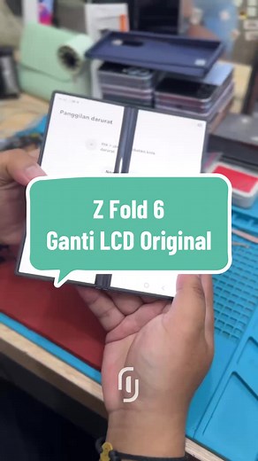 Ganti LCD Original Samsung Z Fold 6 dengan Mudah