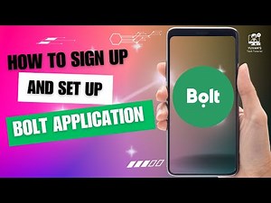 How to Sign up And Set up Bolt Application