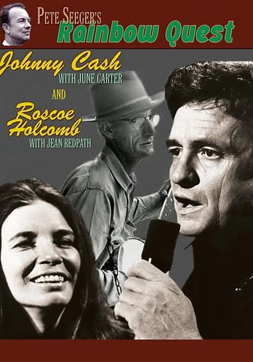 Pete Seeger's Rainbow Quest: Johnny Cash and Roscoe Holcomb (1965)