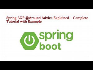 Spring AOP @Around Advice Explained | Complete Tutorial with Example​ - Part 181