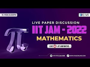 IIT Jam Mathematics Paper Discussion 2022 [With Complete Solution] | IIT JAM Paper