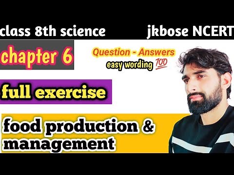 food production and management|chapter 6|class 8th science|explained exercise by shamim sir #jkbose