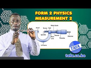 FORM 2 PHYSICS - CHAPTER 2 - MEASUREMENT 2 - THE ACHIEVERS FOCUS ACADEMY (TAFA)