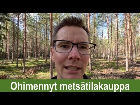 Ohimennyt metsätilakauppa