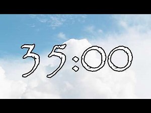 35 Minute Timer | Sky Clouds | NO Music