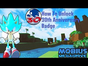 Sonic RP: Mobius MegaDrive How To Unlock (HAPPY 30TH ANNIVERSARY SONIC) Badge.