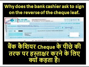 Difference Between an Order Cheque and Bearer cheque, why Cashier asks to sign the reverse of cheque